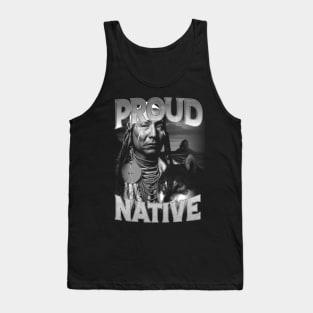 Indigenous Activism Proud Chieftain Native American | Indigenous Art Activism Tees For Native Americans Tank Top